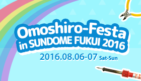 Omoshiro-Festa in SUNDOME FUKUI 2015